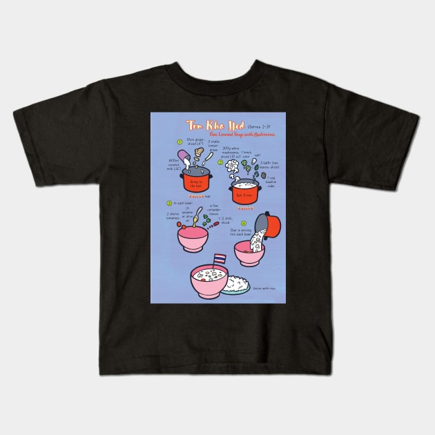 Recipe: Thai coconut soup Kids T-Shirt by Cedarseed